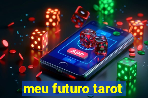 meu futuro tarot